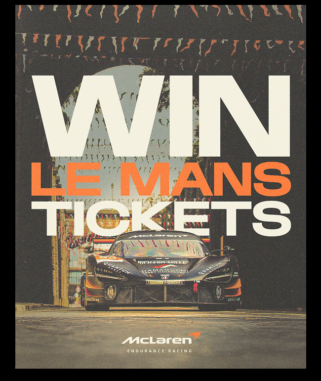 Image: https://image.email.racing.mclaren.com/lib/fe2f11737364047f721578/m/1/57736c92-d0f4-42a1-8ace-a47057949820.png Win tickets to Le Mans